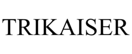 TRIKAISER trademark