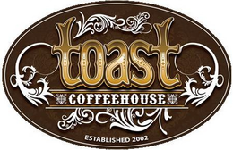 TOAST COFFEEHOUSE ESTABLISHED 2002 trademark