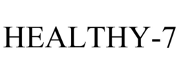 HEALTHY-7 trademark