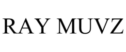 RAY MUVZ trademark