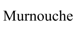 MURNOUCHE trademark