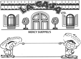 LA CASA LTD., MERCY SUEPPEL'S trademark