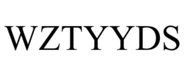 WZTYYDS trademark