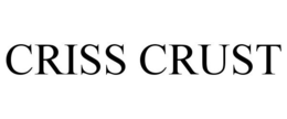 CRISS CRUST trademark