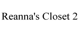 REANNA'S CLOSET 2 trademark