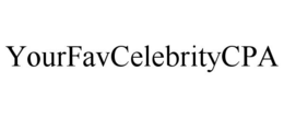 YOURFAVCELEBRITYCPA trademark