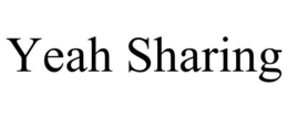 YEAH SHARING trademark
