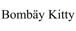 BOMBÄY KITTY trademark