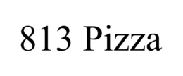 813 PIZZA trademark