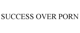 SUCCESS OVER PORN trademark