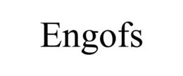 ENGOFS trademark