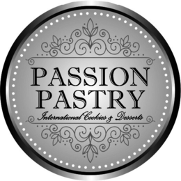 PASSION PASTRY INTERNATIONAL COOKIES & DESSERTS trademark