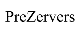 PREZERVERS trademark