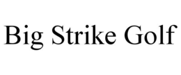 BIG STRIKE GOLF trademark