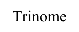 TRINOME trademark