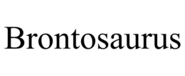 BRONTOSAURUS trademark