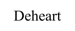 DEHEART trademark