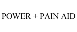 POWER + PAIN AID trademark