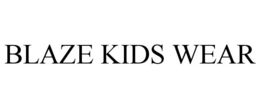 BLAZE KIDS WEAR trademark