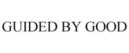 GUIDED BY GOOD trademark