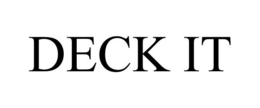 DECK IT trademark