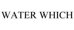 WATER WHICH trademark