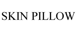 SKIN PILLOW trademark