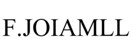 F.JOIAMLL trademark