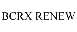 BCRX RENEW trademark