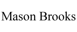 MASON BROOKS trademark
