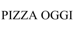 PIZZA OGGI trademark