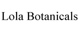 LOLA BOTANICALS trademark
