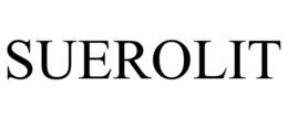 SUEROLIT trademark