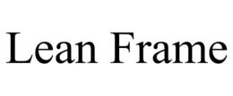 LEAN FRAME trademark