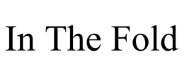 IN THE FOLD trademark