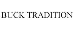BUCK TRADITION trademark