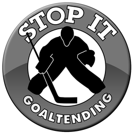 STOP IT GOALTENDING trademark