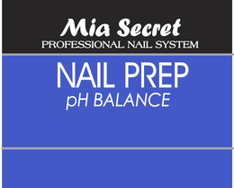 MIA SECRET PROFESSIONAL NAIL SYSTEM NAIL PREP PH BALANCE trademark