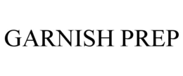 GARNISH PREP trademark