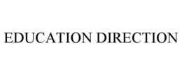 EDUCATION DIRECTION trademark