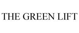 THE GREEN LIFT trademark