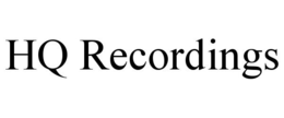 HQ RECORDINGS trademark
