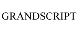 GRANDSCRIPT trademark