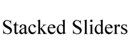 STACKED SLIDERS trademark