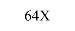 64X trademark
