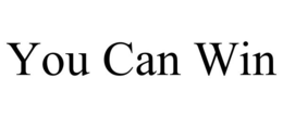 YOU CAN WIN trademark