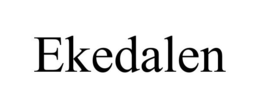 EKEDALEN trademark