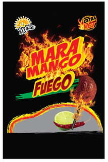 DULCES MARA EXTRA HOT MARA MANGO FUEGO trademark