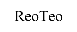REOTEO trademark