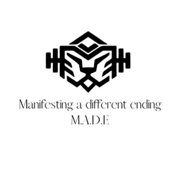 MANIFESTING A DIFFERENT ENDING M.A.D.E trademark